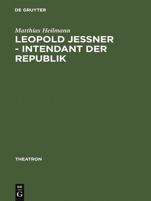 cover image of Leopold Jessner--Intendant der Republik